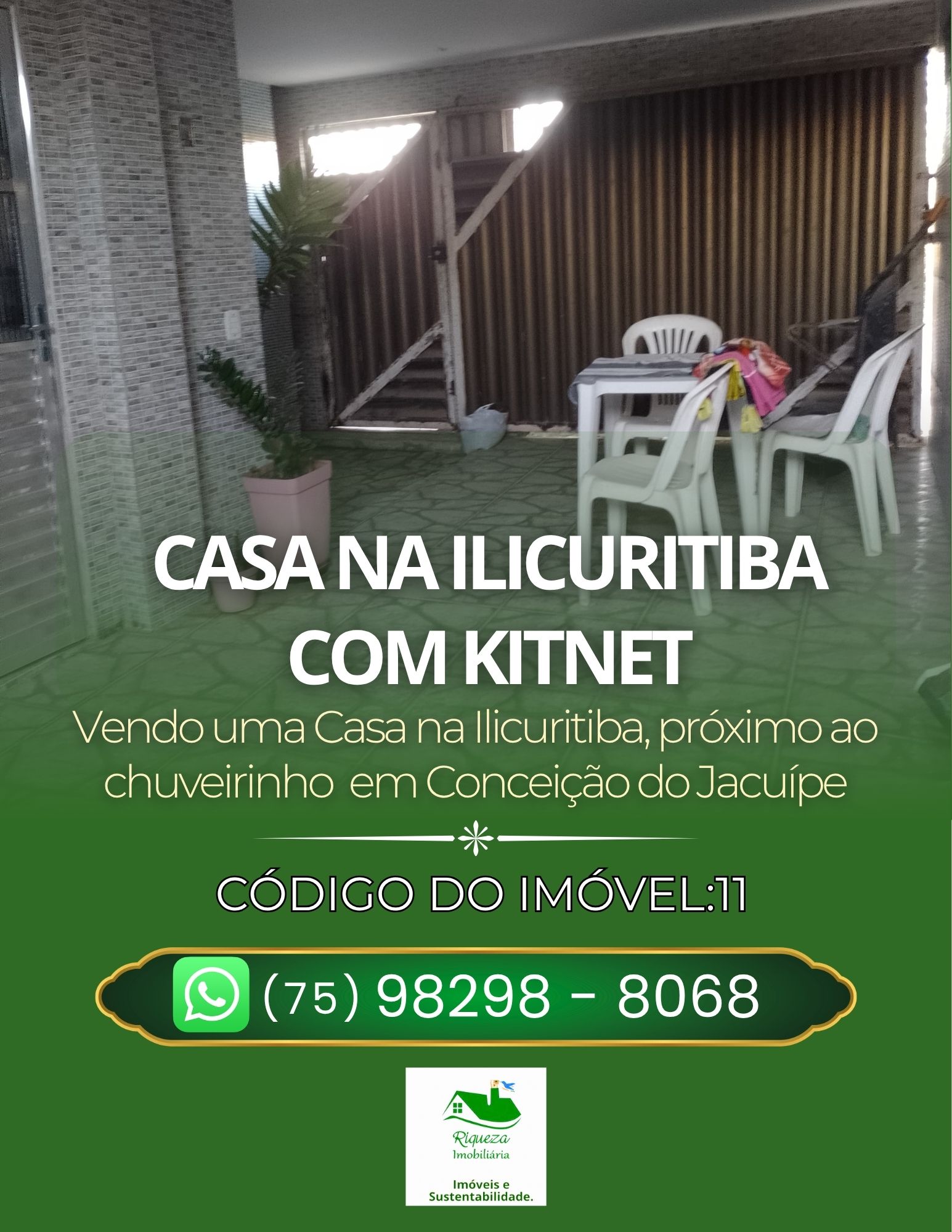 C11. CASA NA ILICURITIBA  COM KITNET