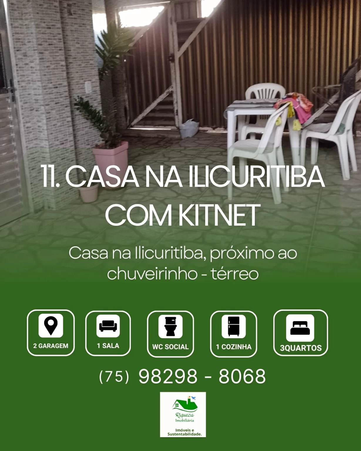 C11. CASA NA ILICURITIBA  COM KITNET