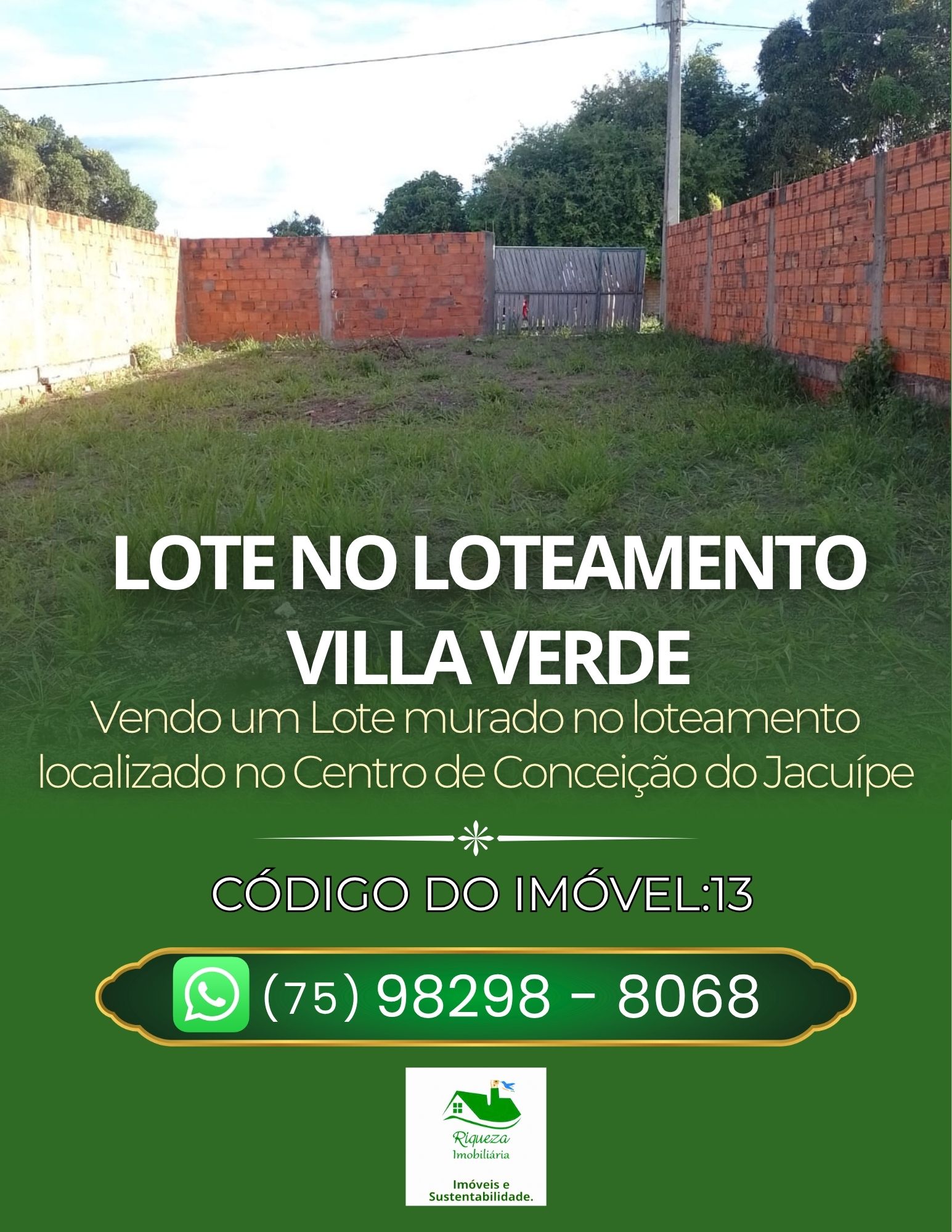 C13. LOTE NO LOTEAMENTO  VILLA VERDE MURADO