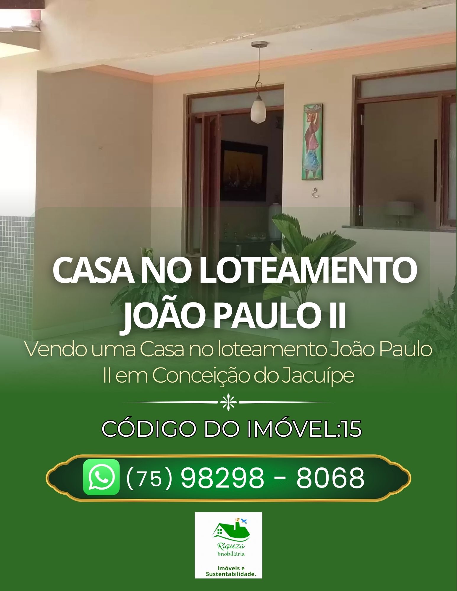 C15.  CASA NO LOTEAMENTO JOÃO PAULO II