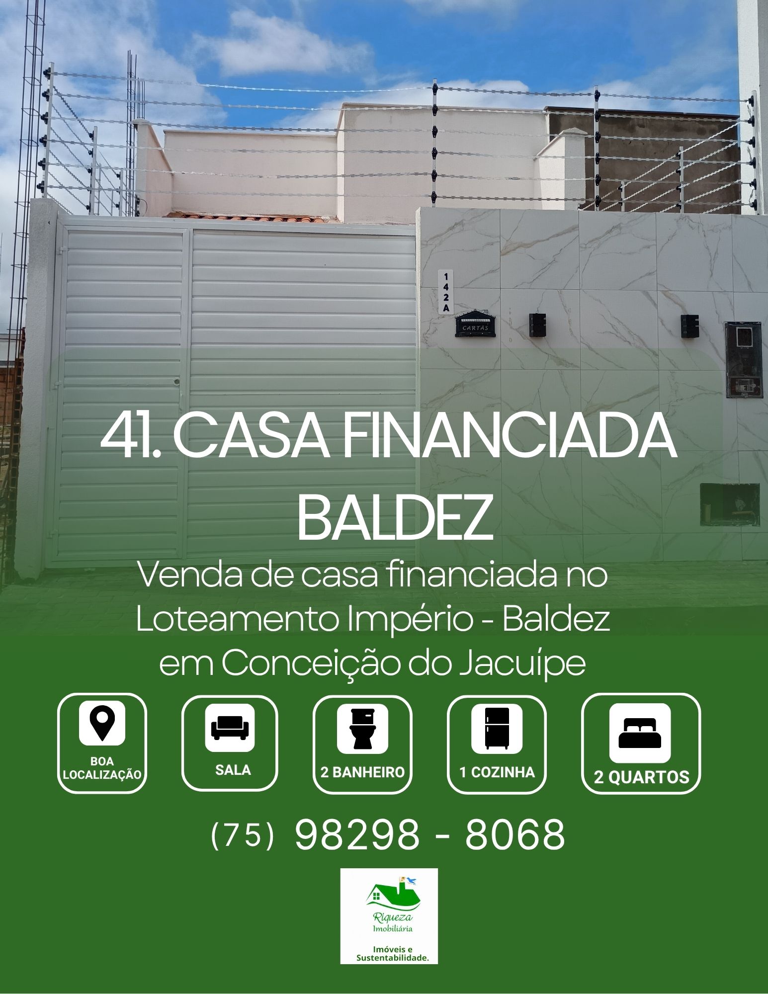 C41. CASA FINANCIADA NO BALDEZ EM CONCEIÇÃO DO JACUÍPE