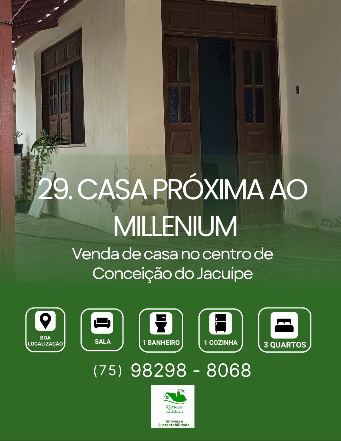 C29. Casa próxima ao colégio Millenium em Conceição do Jacuípe