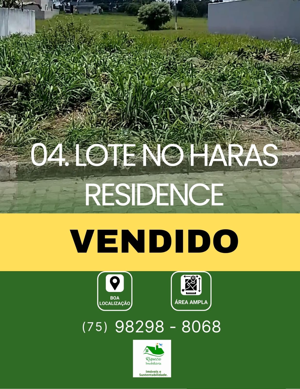 C04. LOTE NO HARAS RESIDENCE VENDIDO