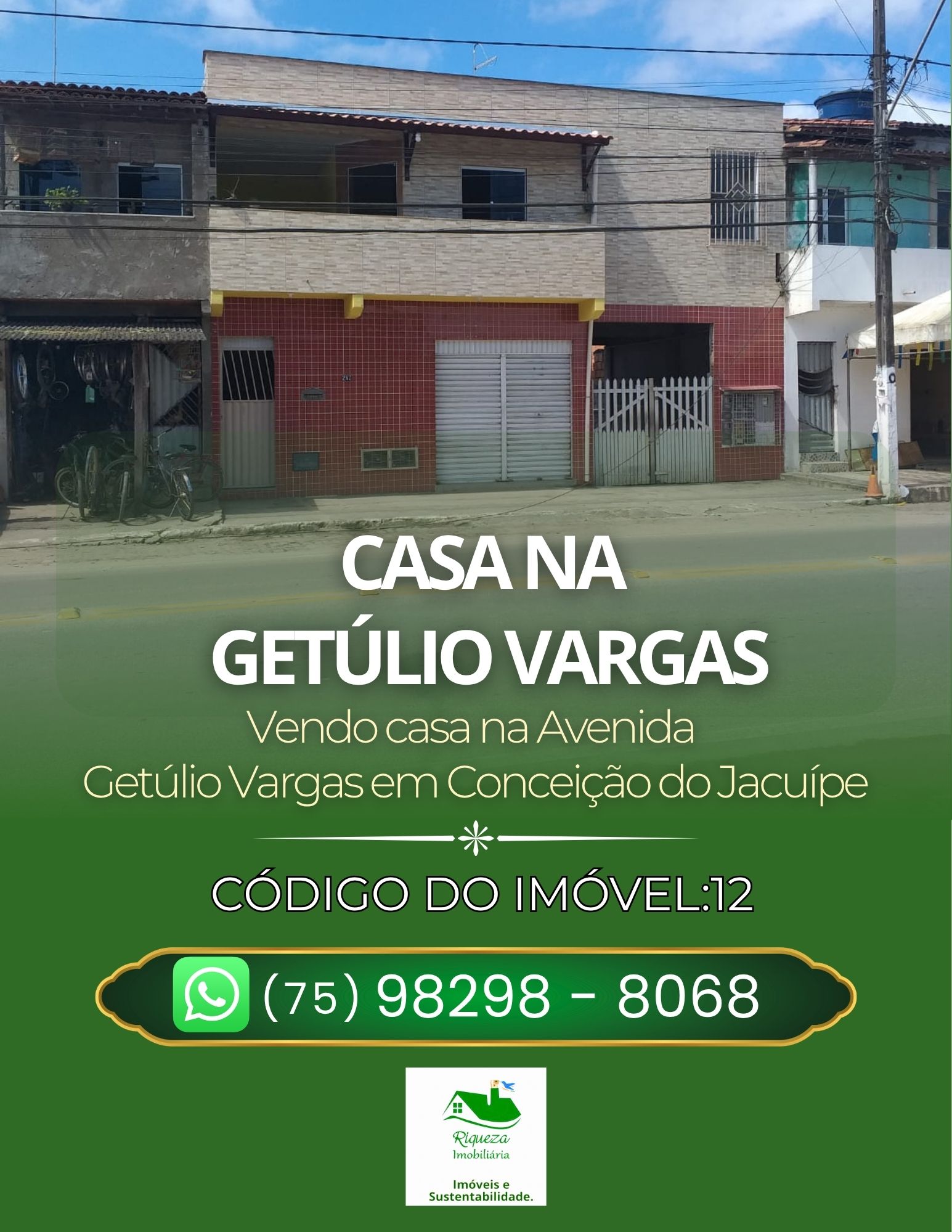 C12. CASA NA AVENIDA GETULIO VARGAS EM CONCEIÇÃO DO JACUÍPE
