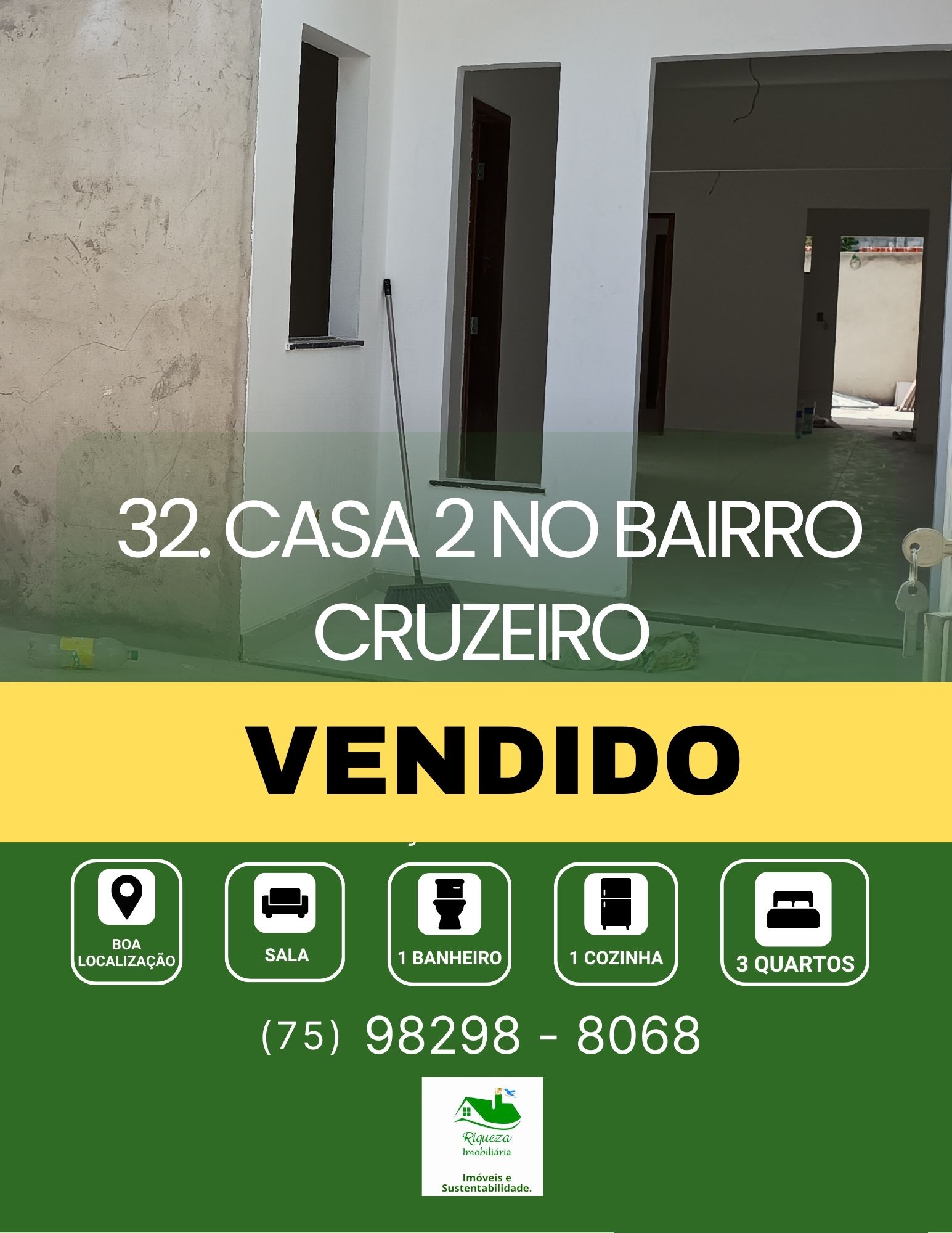 C32. CASA NO BAIRRO DO CRUZEIRO EM CORAÇÃO DE MARIA FOI VENDIDA