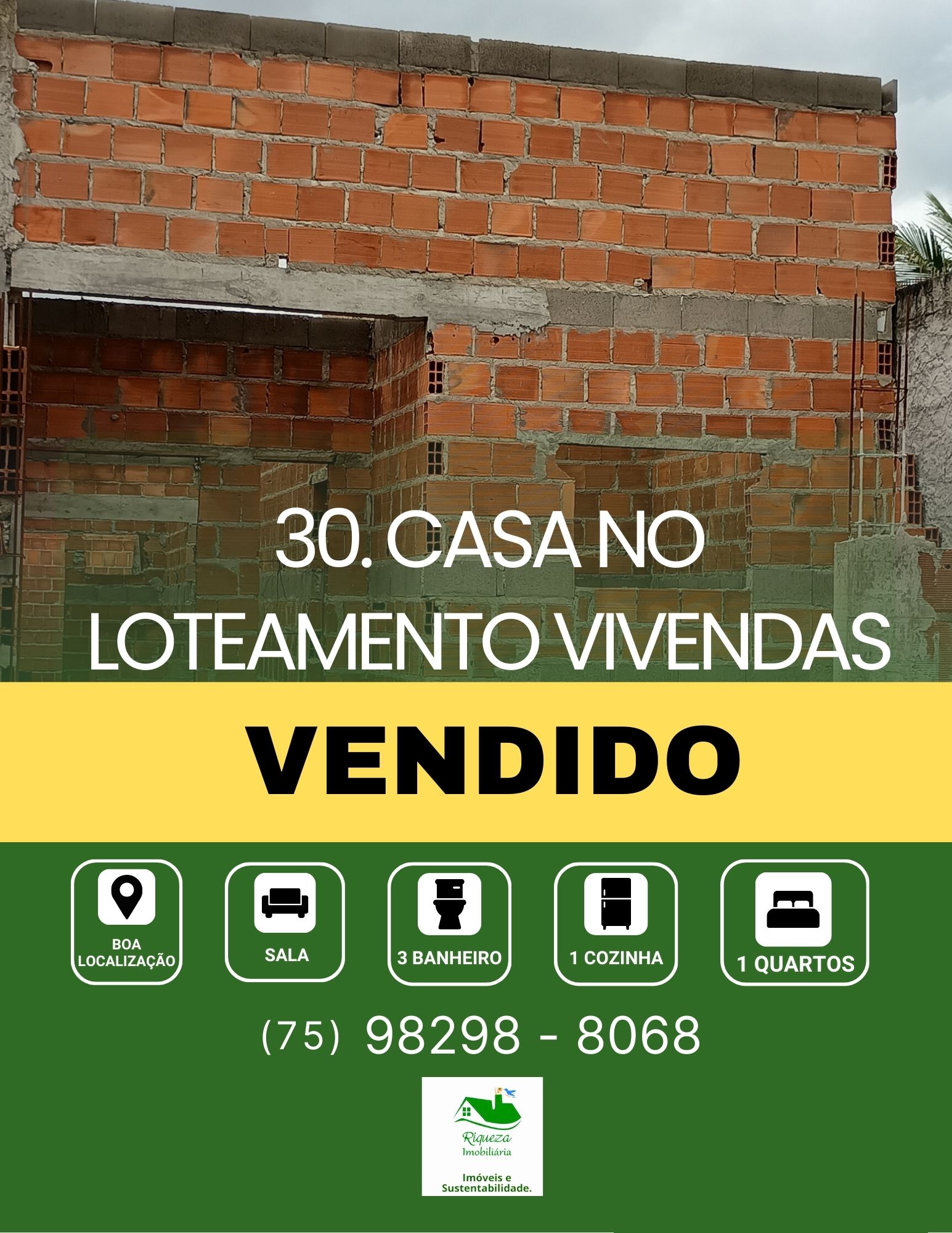 C30. CASA NO LOTEAMENTO DO VIVENDAS FOI VENDIDA EM CONCEIÇÃO DO JACUIPE