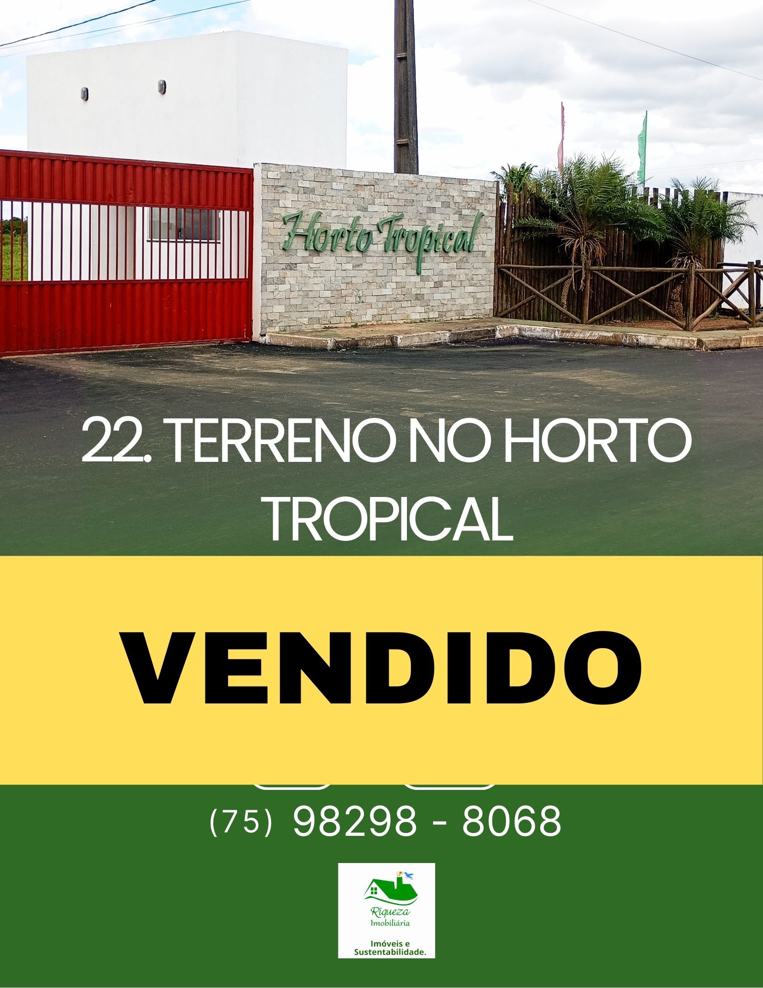 C22. TERRENO NO HORTO TROPICAL FOI VENDIDA EM CONCEIÇÃO DO JACUIPE