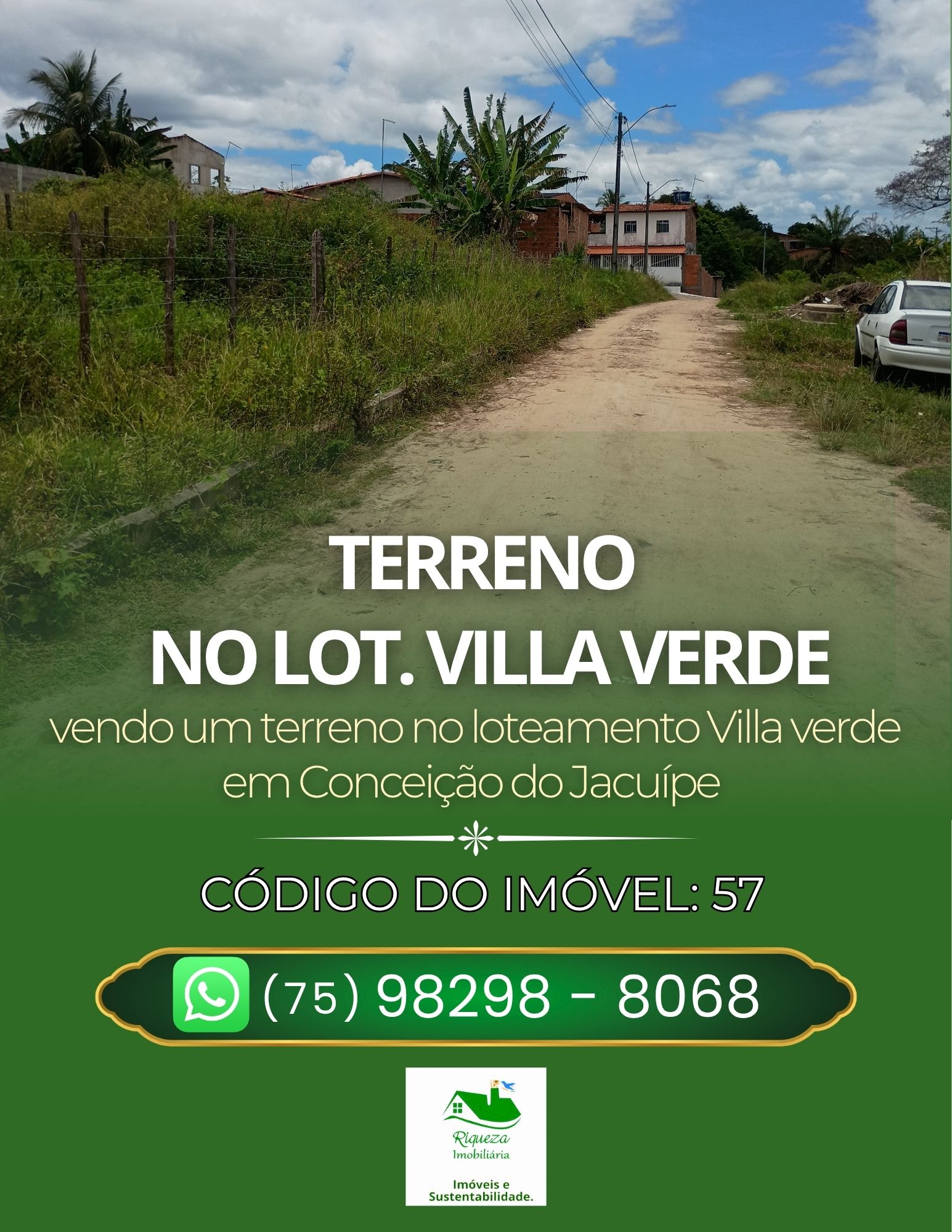 C57. TERRENO NO LOTEAMENTO VILLA VERDE EM CONCEIÇÃO DO JACUÍPE