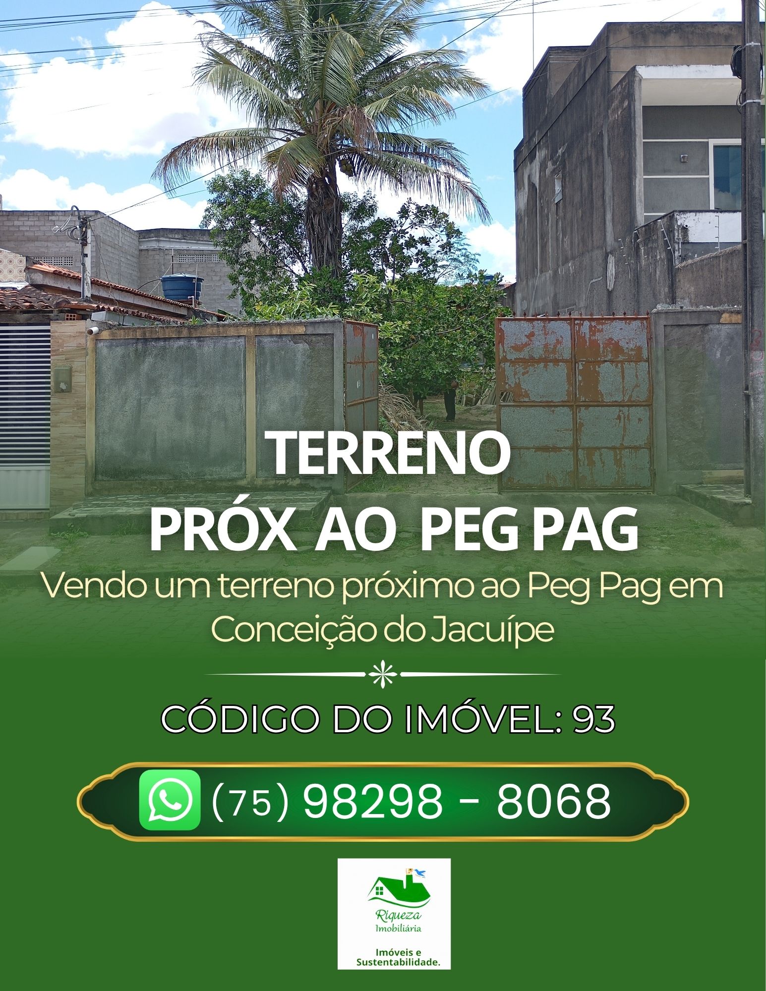 C93. TERRENO NO PEG PAG EM CONCEIÇÃO DO JACUÍPE