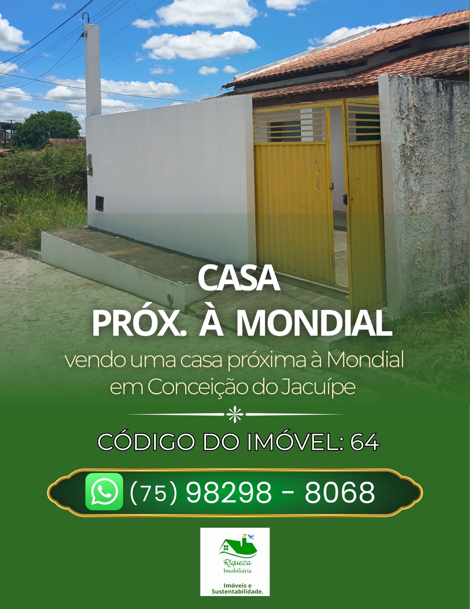 C64. CASA PRÓXIMA Á MONDIAL EM CONCEIÇÃO DO JACUÍPE