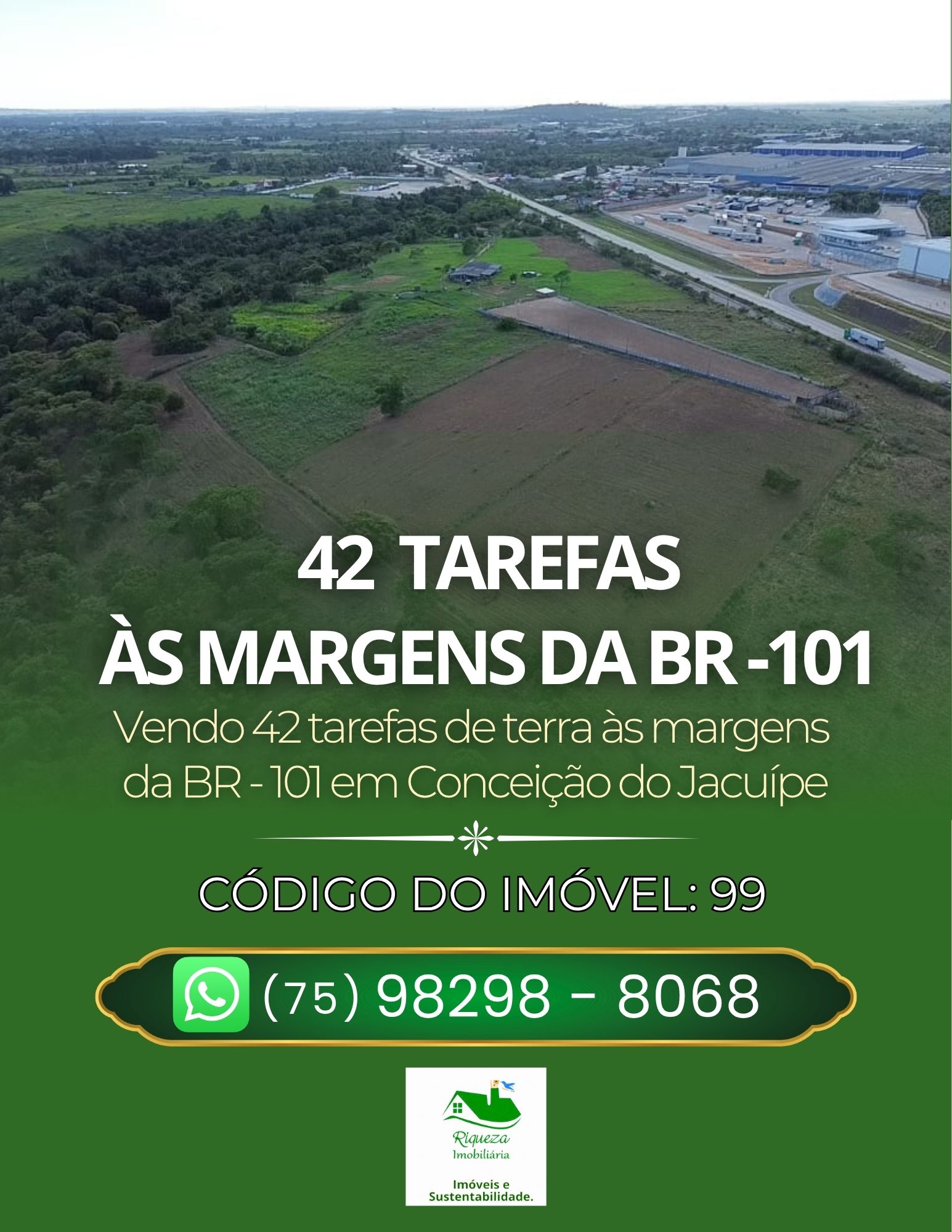 C99. 42 TAREFAS DE TERRA ÀS MARGENS DA BR 101 EM CONCEIÇÃO DO JACUÍPE