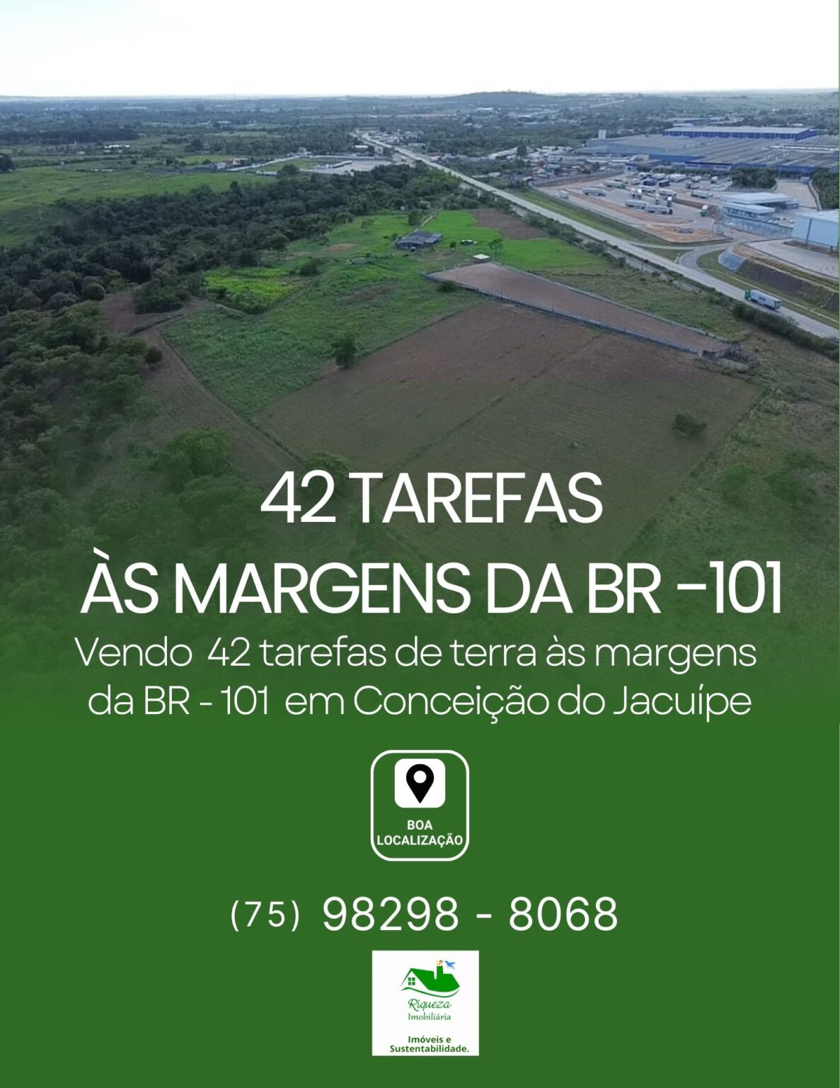 C99. 42 TAREFAS DE TERRA ÀS MARGENS DA BR 101 EM CONCEIÇÃO DO JACUÍPE
