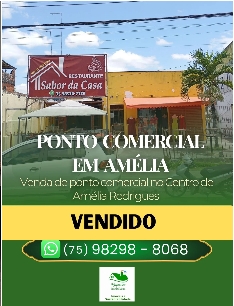C74. PONTO COMERCIAL EM AMÉLIA RODRIGUES VENDIDO