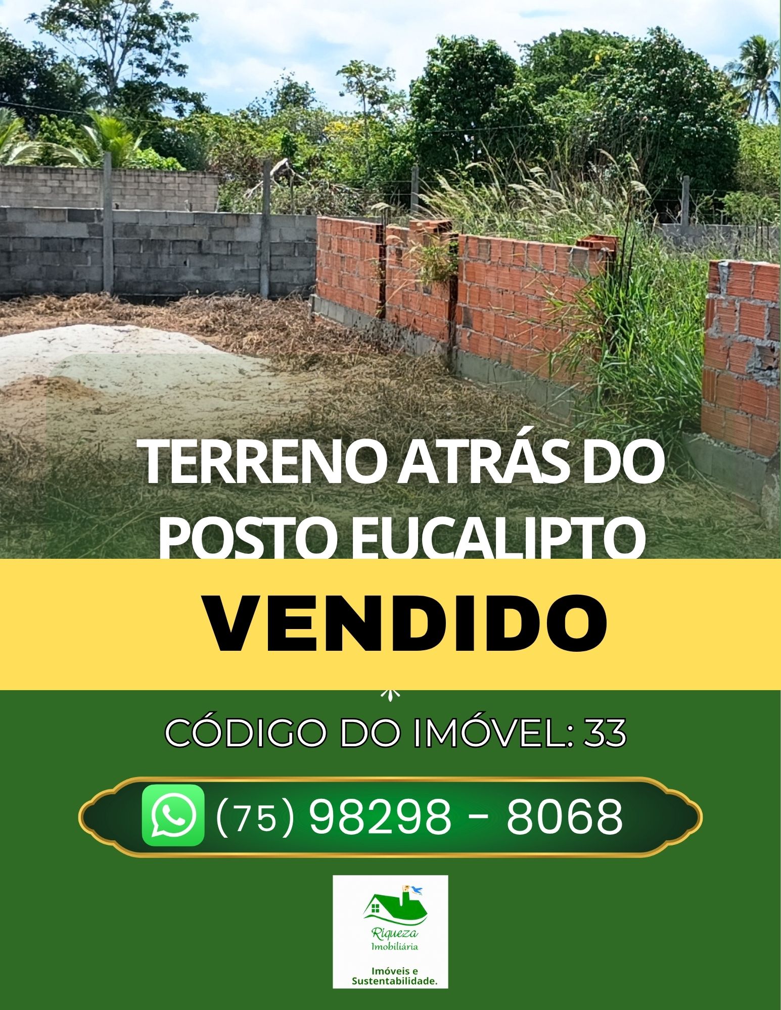 C33. TERRENO ATRAS DO POSTO EUCALIPTO EM CONCEIÇÃO DO JACUIPE VENDIDA