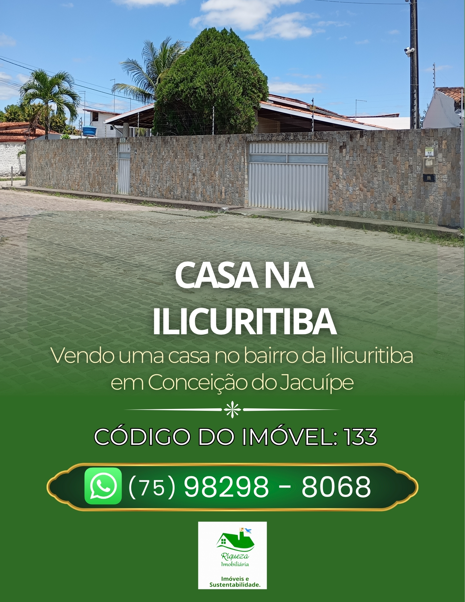 C133. CASA NA ILICURITIBA EM CONCEIÇÃO DO JACUÍPE