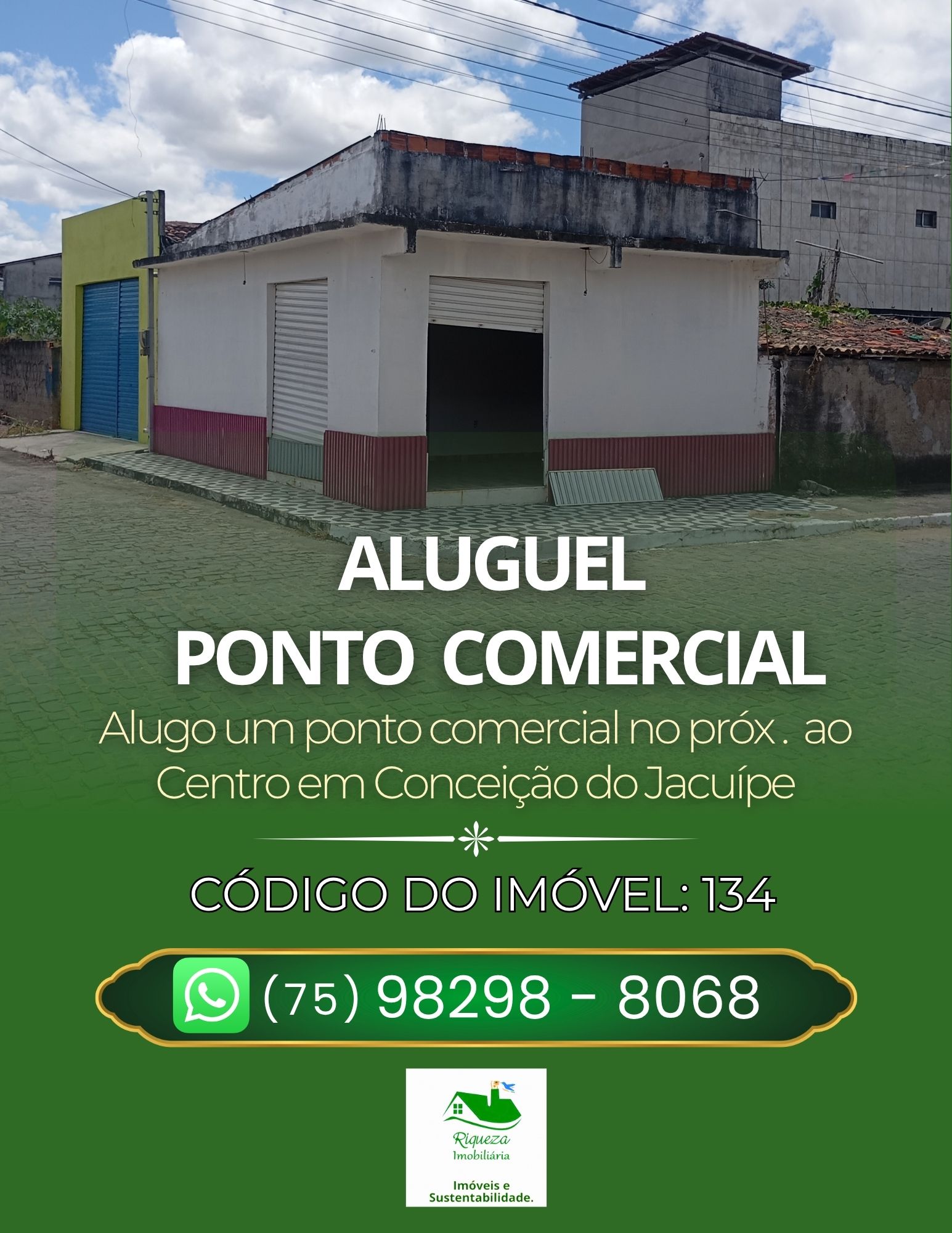 C134. ALUGUEL PONTO COMERCIAL NO CENTRO EM CONCEIÇÃO DO JACUÍPE