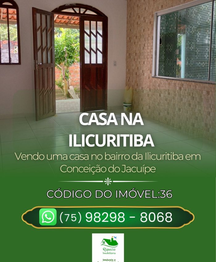 C36. CASA NA ILICURITIBA EM CONCEIÇÃO DO JACUÍPE