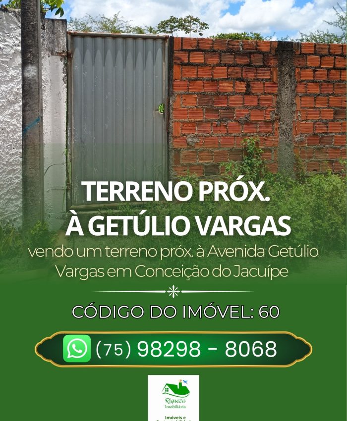 C60. TERRENO PRÓXIMO À AVENIDA GETÚLIO VARGAS EM CONCEIÇÃO DO JACUÍPE
