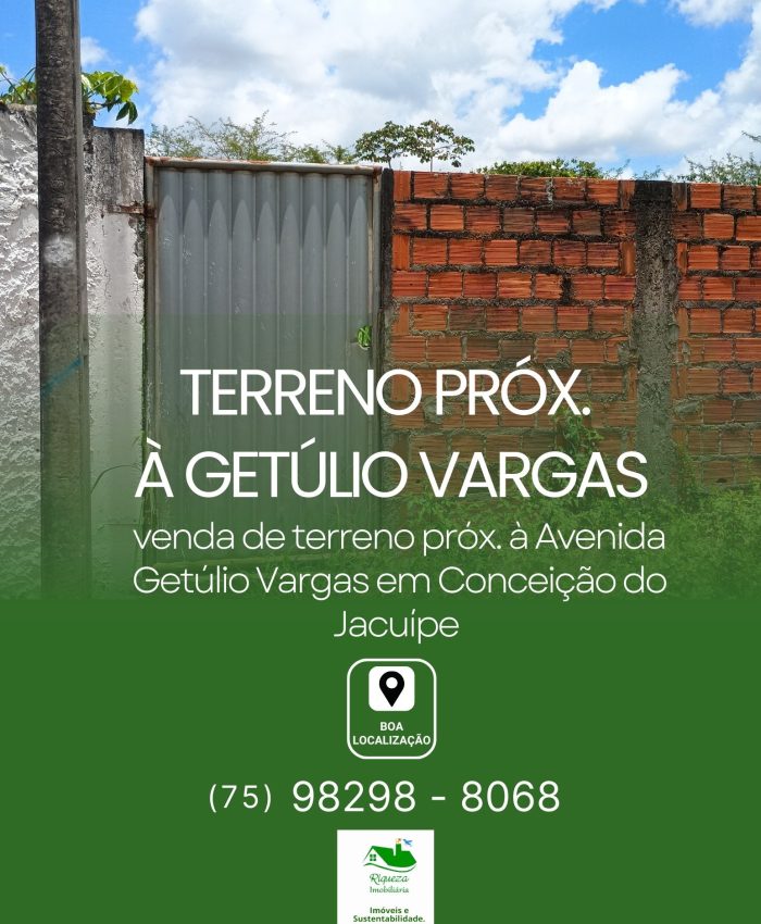 C60. TERRENO PRÓXIMO À AVENIDA GETÚLIO VARGAS EM CONCEIÇÃO DO JACUÍPE