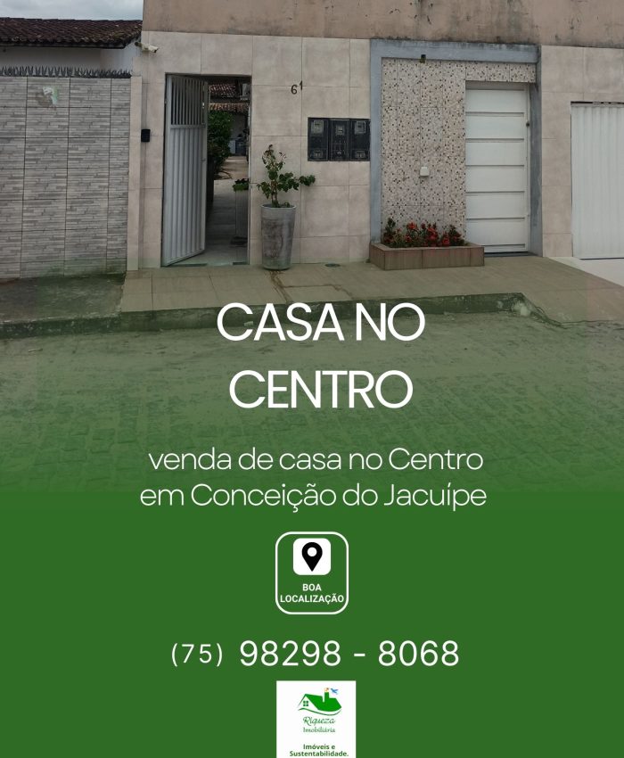 C58. CASA NO CENTRO  DE CONCEIÇÃO DO JACUÍPE