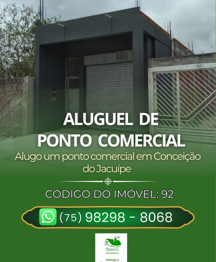 C92. ALUGUEL DE PONTO COMERCIAL EM CONCEIÇÃO DO JACUÍPE