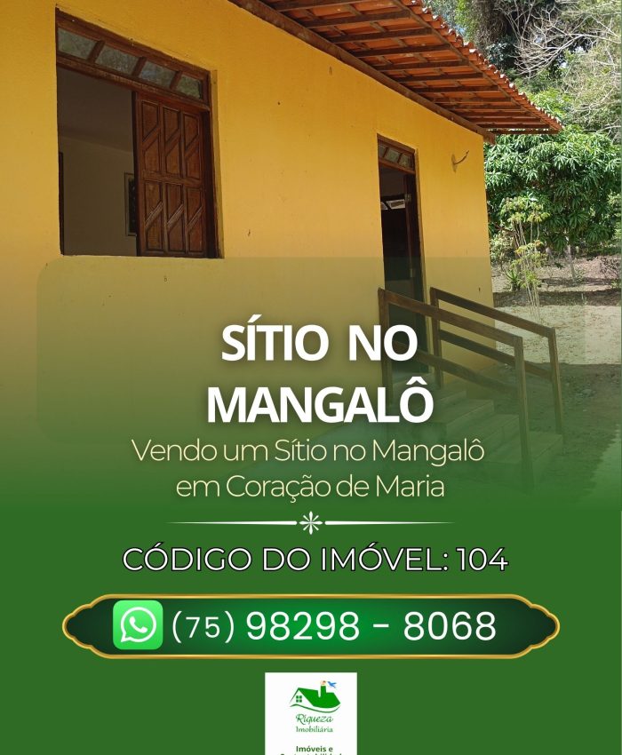 C104. SÍTIO NO MANGALÔ EM CORAÇÃO DE MARIA
