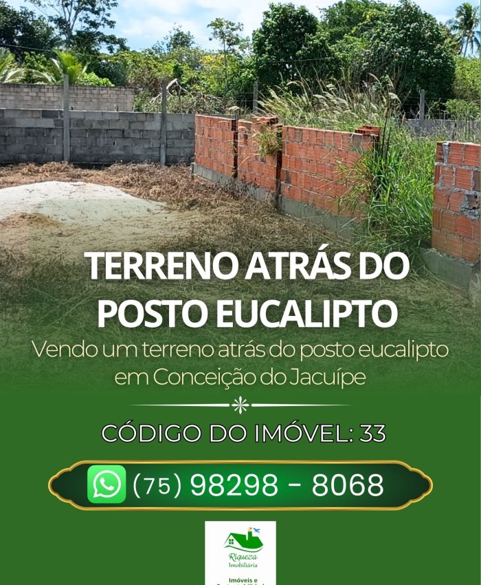 C33. Terreno atrás do posto Eucalipto em Conceição do Jacuípe
