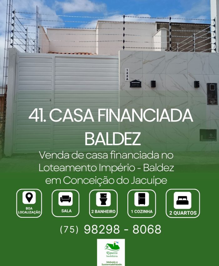 C41. CASA FINANCIADA NO BALDEZ EM CONCEIÇÃO DO JACUÍPE