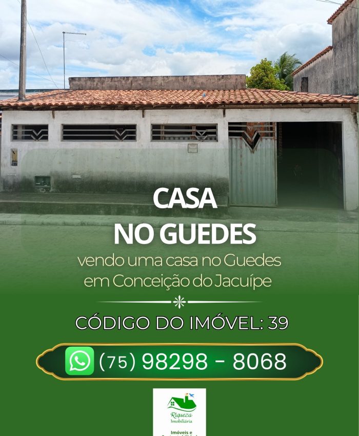 C39. CASA NO GUEDES EM CONCEIÇÃO DO JACUÍPE