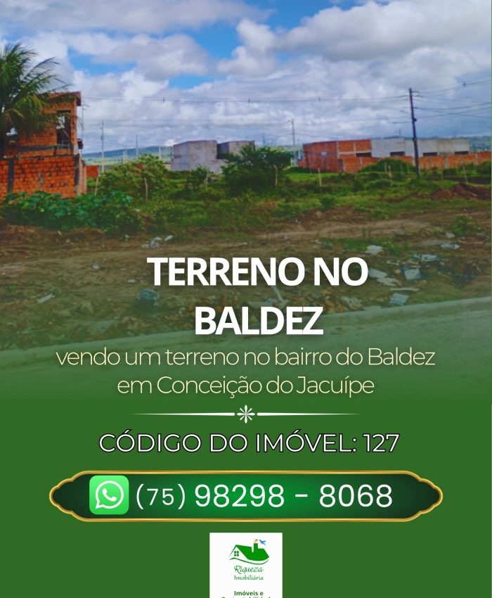 C127. TERRENO NO BALDEZ EM CONCEIÇÃO DO JACUÍPE